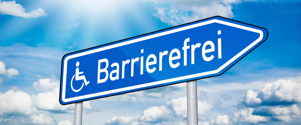 Barrierefreiheit als Chance - BFSG als Pflicht oder Barrierefreiheit als Leitkultur